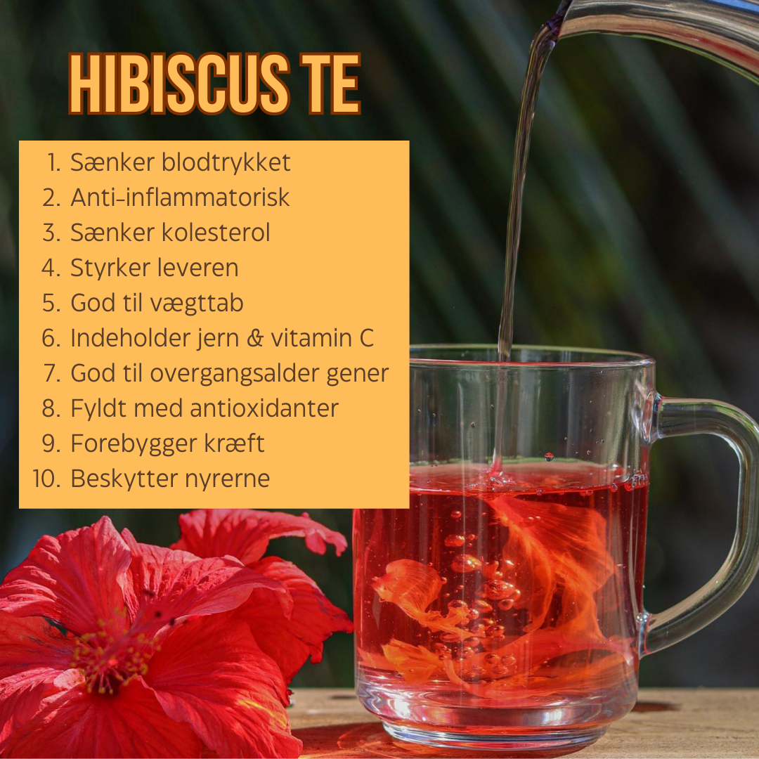 Urtete: Hibiscus te eller hibiscuste. Sænker blodtrykket
 Anti-inflammatorisk
 Sænker kolesterol
 Styrker leveren
 God til vægttab
 Indeholder jern & vitamin C
 God til overgangsalder gener
 Fyldt med antioxidanter
 Forebygger kræft
 Beskytter nyrerne