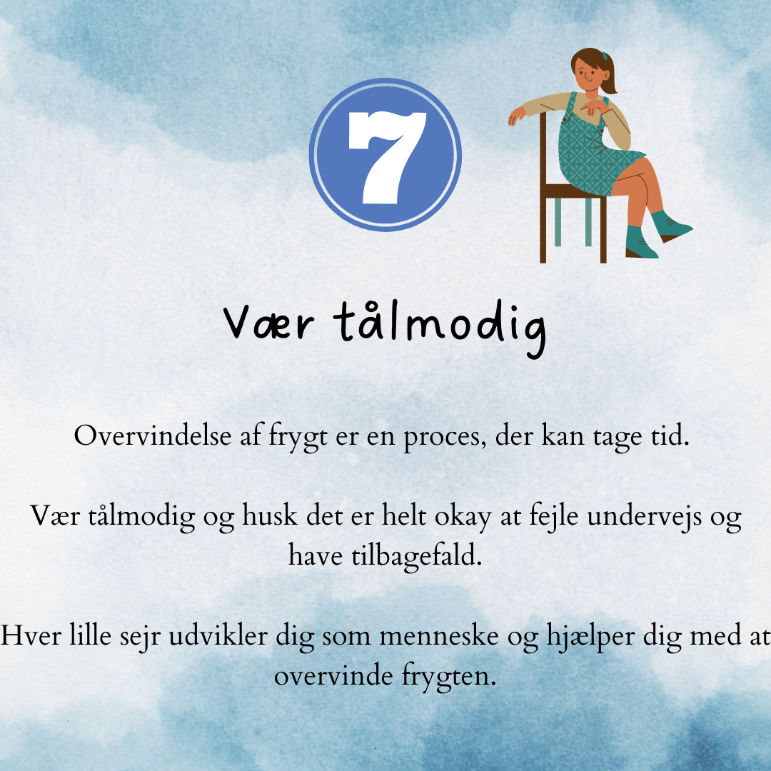 Vær tålmodig.