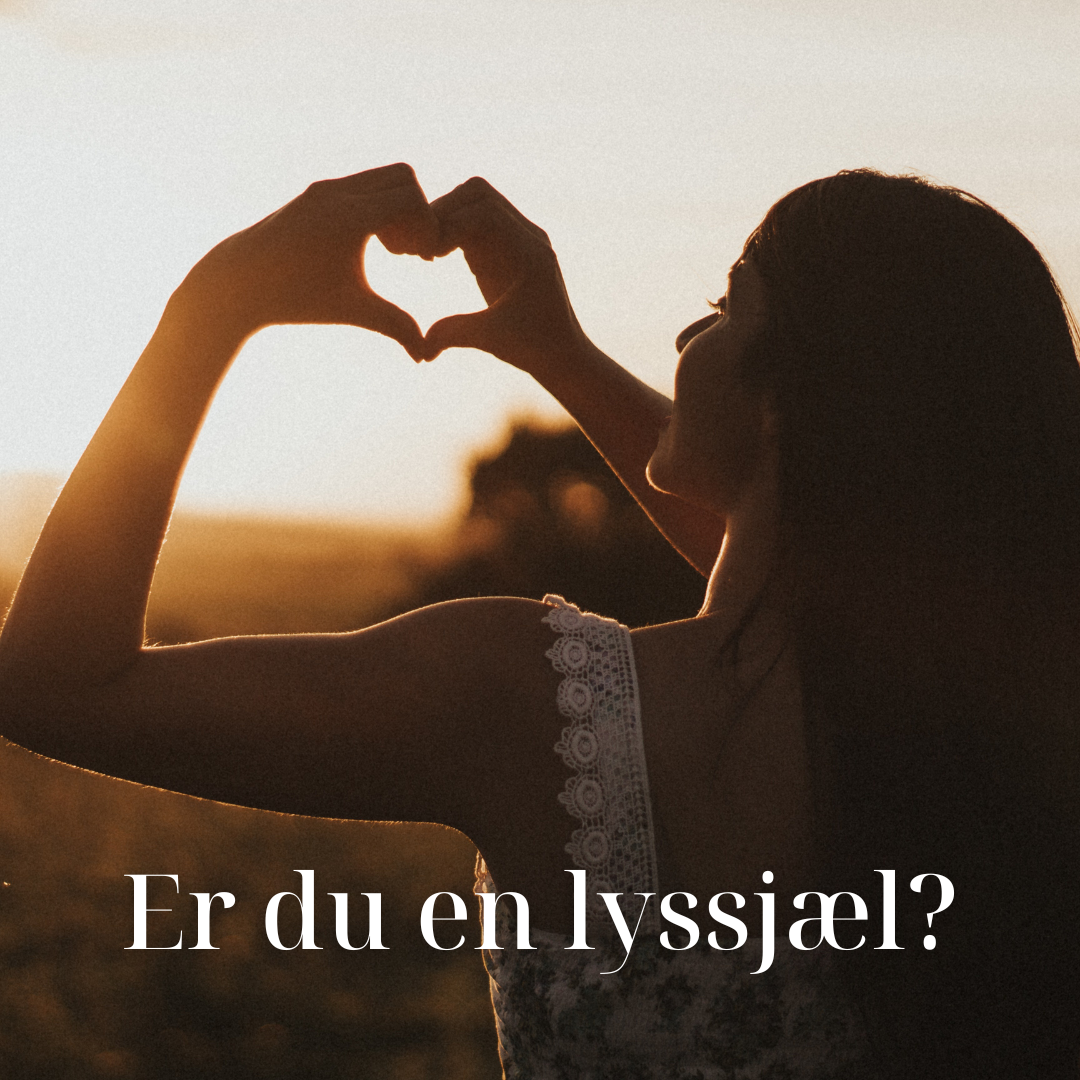 Er du en lyssjæl?