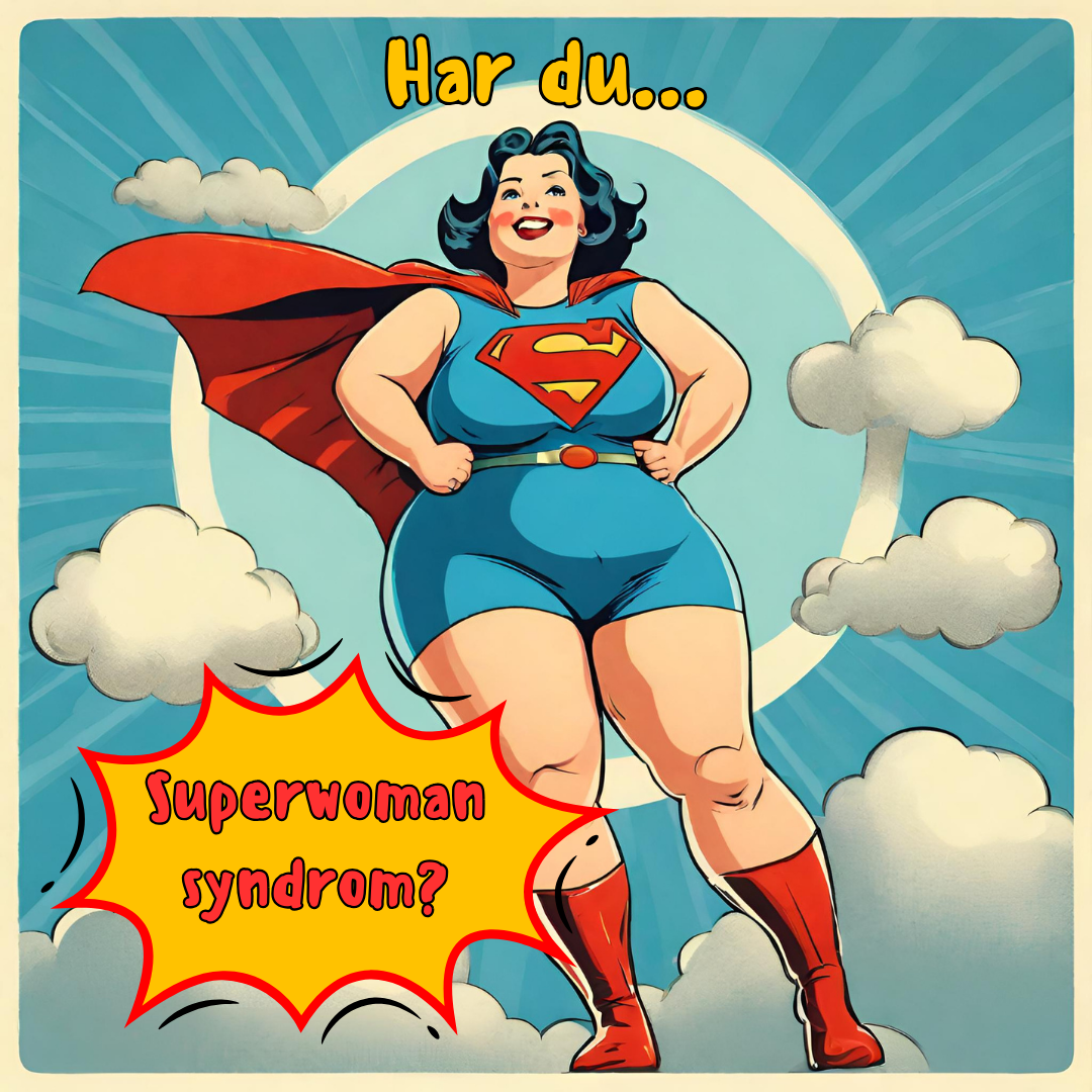hvad er Superwoman syndrom?