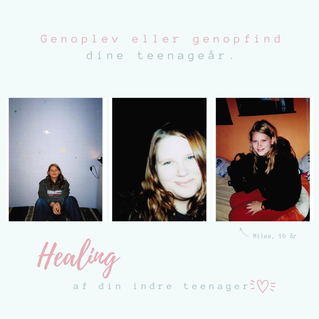 Heal din indre teenager - Min historie 💛