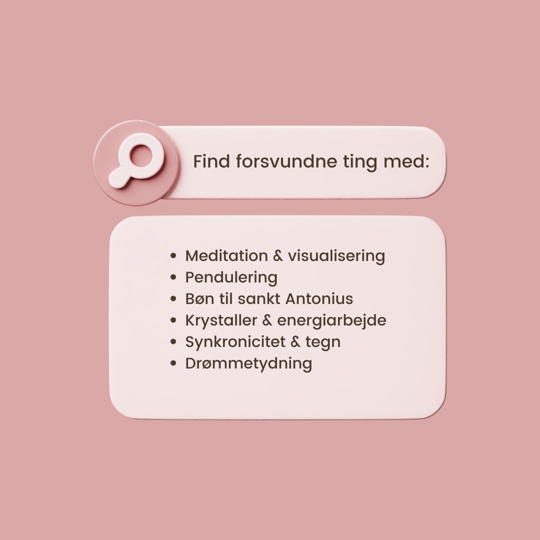 Find forsvundne ting med spirituelle metoder.
